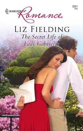 Title details for The Secret Life of Lady Gabriella by Liz Fielding - Available
